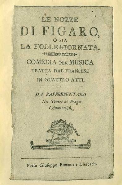 Libretto of Mozart's Le Nozze de Figaro (The Marriage of Figaro), Prague, 1786 (image)
